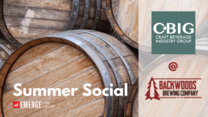 Craft Beverage Industry Group (C-BIG): Summer Social at Backwoods Brewing Company