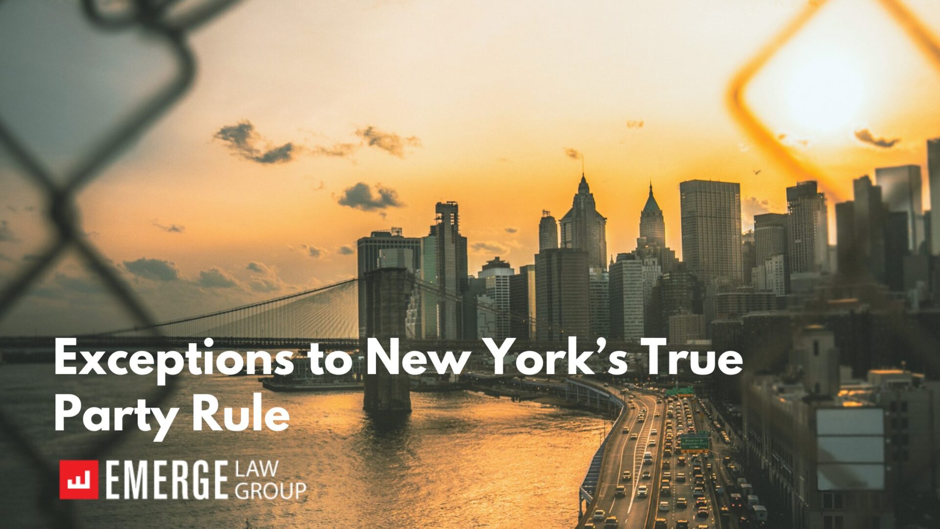 Exceptions to New York’s True Party Rule