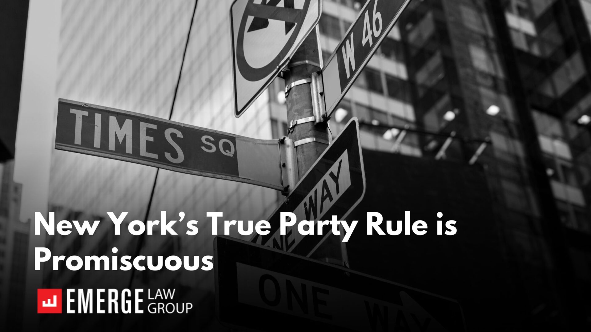 New York’s True Party Rule is Promiscuous