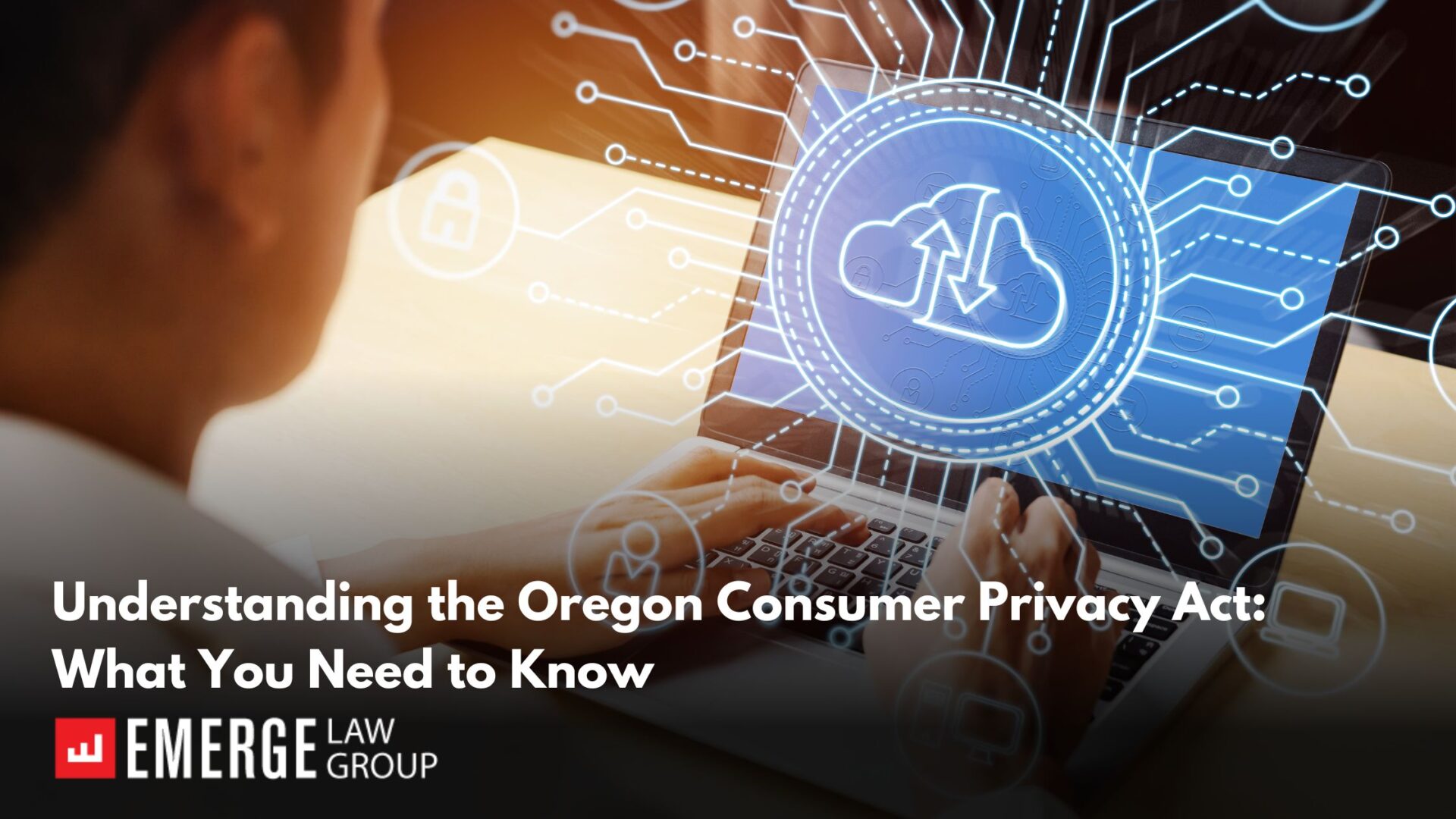 Understanding the Oregon Consumer Privacy Act: What You Need to Know